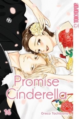 Promise Cinderella 16 | Tachibana, Oreco | Kartoniert | 9783759308085