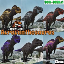 Acro Acrocanthosaurus 362-363Lvl Clone ASA PV...
