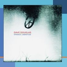 Strange liberation von Dave Douglas | CD | Zustand sehr gut