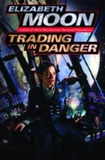 Trading in Danger - Hardcover By Moon, Elizabeth - GOOD
