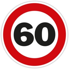 Blechschild  60. Geburtstag rund Verkehrsschild Strassenschild Funschild SR08