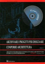 Archiviare i progetti per disegnare	 - Sergio Los (Be-Ma editrice) [1997]