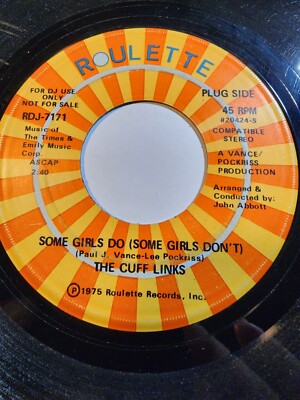 THE CUFF LINKS- POPPA'S THEME / SOME GIRLS DO PROMO 45RPM VG F211