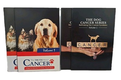 The Truth About Cancer Protect and Heal Your Pets & The Dog Cancer Series