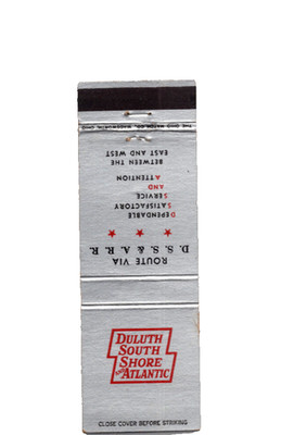 Advertising Matchbook Duluth South Shore & Atlantic D S S & A RR Railroad