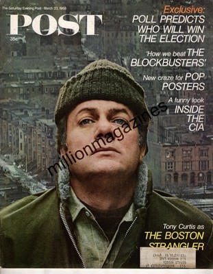 1968 Saturday Evening Post March 23 - Boston Strangler Tony Curtis; Pop Posters