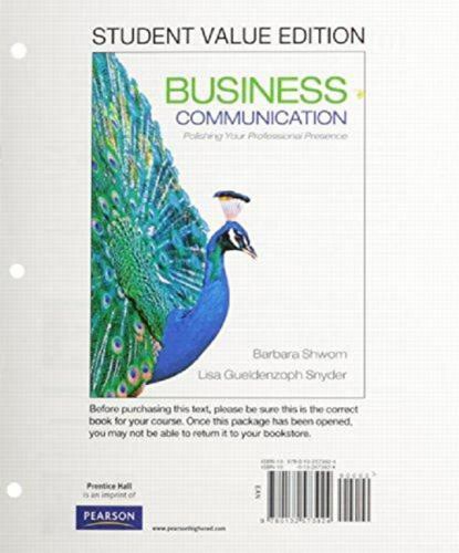 Business Communication : Polishing Your Professional Presence, Student Value...