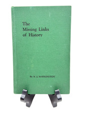 The Missing Links of History- Bringing History, Science, and Religion... (1943)