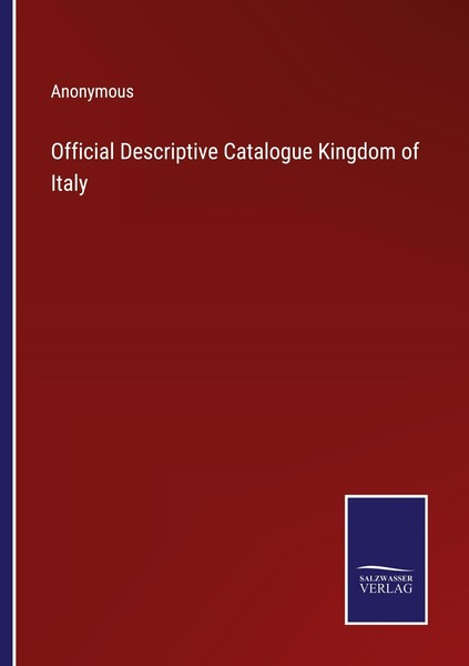 Official Descriptive Catalogue Kingdom Of Italy Anonymous-image