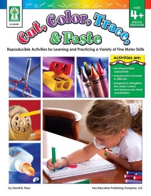 CUT, COLOR, TRACE, & PASTE, GRADES PK - 1 By Flora Sherrill B. M.s.