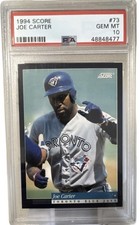 1994 Score Joe Carter #73 PSA 10 GEM MINT 💎 POP 1! ONLY ONE 🔥 Blue Jays Legend