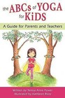 The ABCs of Yoga for Kids: A Guide for Parents and Teachers by Stafford House (Paperback / softback, 2016)