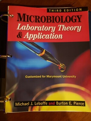 Microbiology Laboratory Theory and Application Customized for Marymount Univ.