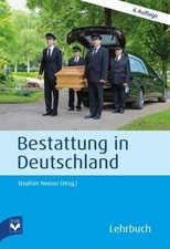Bestattung in Deutschland: Lehrbuch von Fachv...