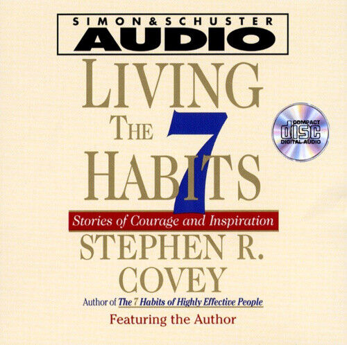 Living the 7 Habitys: Stories of Courage and Inspiration [Audio] - Picture 1 of 1