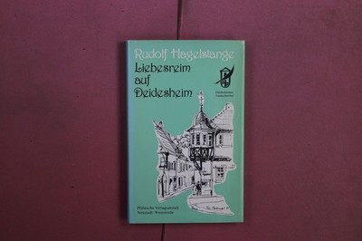 411205 Rudolf Hagelstange LIEBESREIM AUF DEIDESHEIM Pfälzische Verlagsanstalt HC