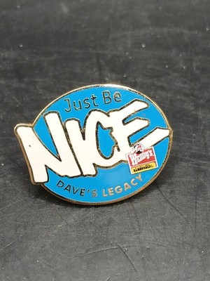 Wendy's Restaurant DAVE'S LEGACY JUST BE NICE! Lapel Pin