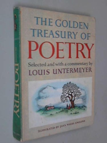 The Golden Treasury of Poetry By Louis Untermeyer. 9780001061248