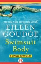 Swimsuit Body (The Cypress Bay Mysteries) by Goudge, Eileen
