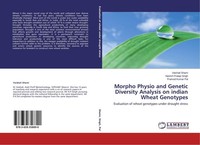 Morpho Physio And Genetic Diversity Analysis On Indian Wheat Genotypes Vaishali