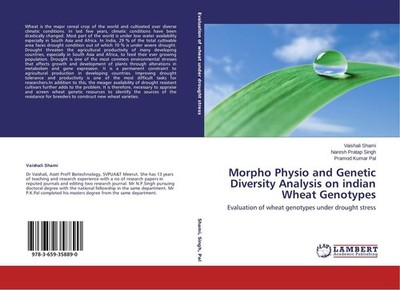 Morpho Physio and Genetic Diversity Analysis on indian Wheat Genotypes Vaishali 