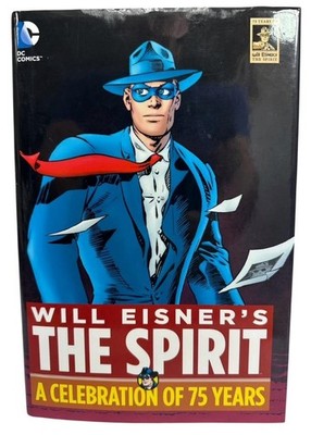 Will Eisner's THE SPIRIT A Celebration of 75 Years Hardcover DC Comics