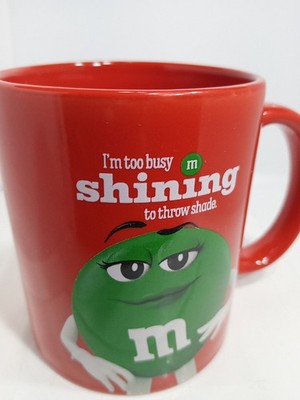 I'M TOO BUSY SHINING MUG. BUSY SHINING COFFEE MUG. M&M MUG.  B408