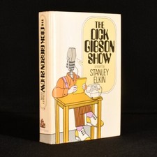 1971 The Dick Gibson Show Stanley Elkin First Edition First impression