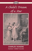 Charles Dickens | A Child's Dream Of A Star | Taschenbuch | Englisch (2015)