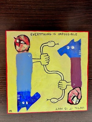 e9Art 8x8 'everything is impossible until it is not'  childlike art brut naive