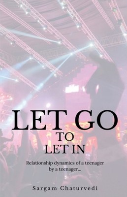 Chaturvedi - Let Go To Let In - paperback or softback - E555z