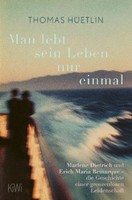 Man Lebt Sein Leben Nur Einmal, Thomas HüEtlin