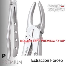 DENTAL EXTRACTION FORCEPS UPPER MOLARS LEFT #18 PREMIUM FX18P Only Quality Equip