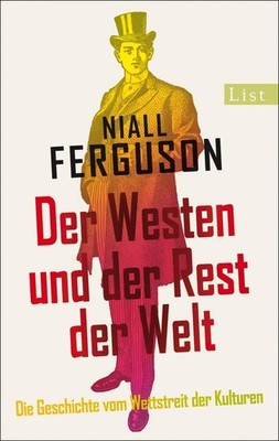 Der Westen und der Rest der Welt | Niall Ferguson | deutsch | Civilization