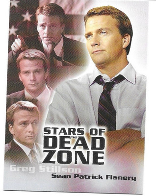 The Dead Zone Seasons 1 & 2 Stars of the Zone S7 Sean Patrick Flanery