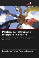 Danielle De Farias Tavares Ferreira | Politica Dell'istruzione Integrale In...
