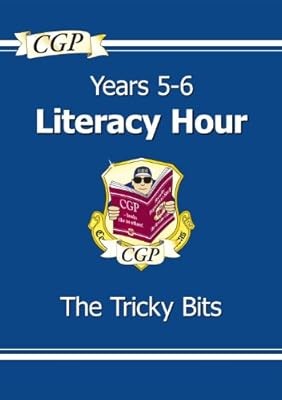 KS2 English Literacy Hour The Tricky Bits - Years 5-6 (KS2 study books), CGP Boo