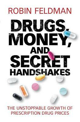 Drugs, Money, and Secret Handshakes Feldman Hardback Cambridge University Press