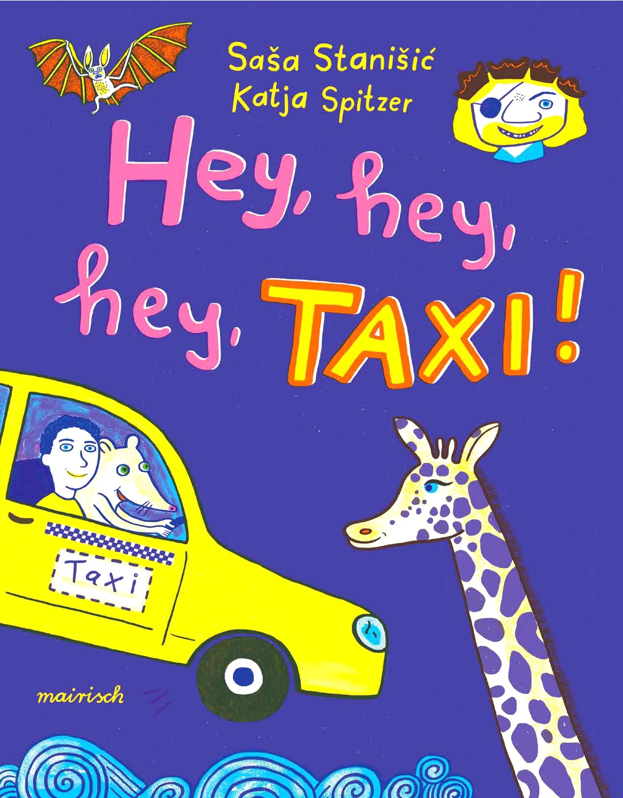 Thumbnail - Hey, Hey, Hey, Taxi Sasa Stanisic Buch 96 S. Deutsch 2021 Mairisch