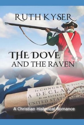 The Dove and The Raven (Large Print Edition) by Ruth Kyser (English) Paperback B