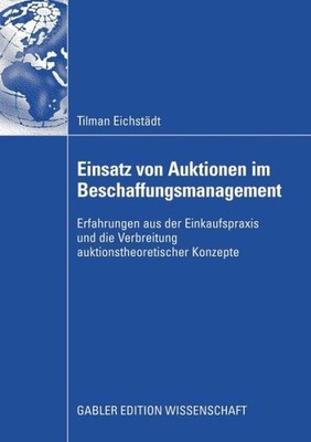 Einsatz Von Auktionen Im Beschaffungsmanagement: Erfahrungen...