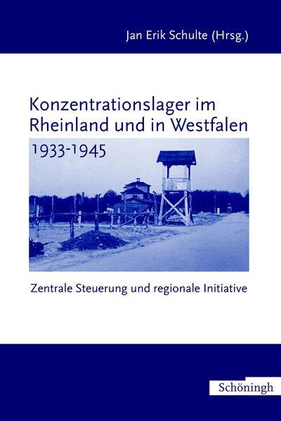 Thumbnail - Konzentrationslager Rheinland Und In Westfalen 1933-1945 | 2004 |