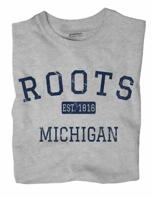 Roots Michigan MI T-Shirt EST