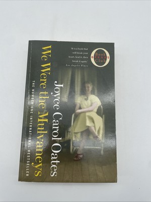 We Were the Mulvaneys By Joyce Carol Oates - Paperback