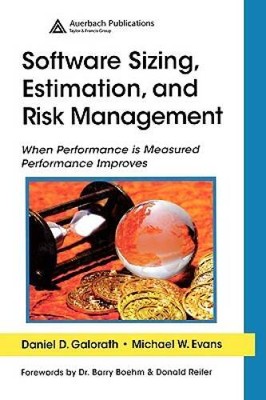 Software Sizing, Estimation, and Risk Management: When Performance i - VERY GOOD