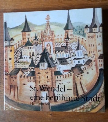 St. Wendel eine Berühmte Stadt