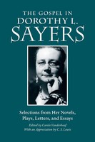 The Gospel In Dorothy L. Sayers | Dorothy L. Sayers | Englisch | Taschenbuch