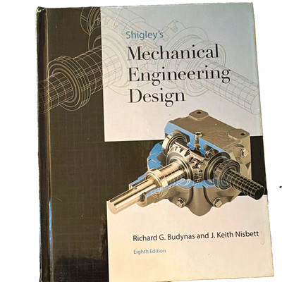 Shigley s Mechanical Engineering Design 8th Edition Hardcover Budynas Nisbett