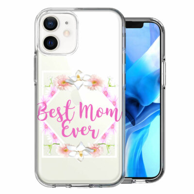 For Apple iPhone 11 Best Mom Ever Mother's Day Flowers Phone Case