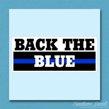Back The Blue Police Cops - Vinyl Decal Sticker - c50 - 9" x 3.75"